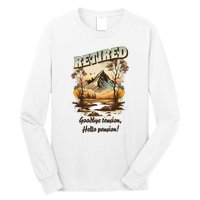 Funny Retired Retirement Gift Goodbye Tension Long Sleeve Shirt