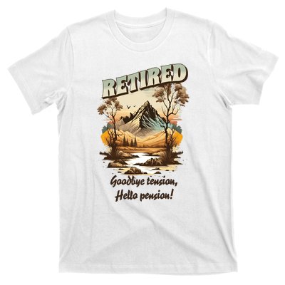 Funny Retired Retirement Gift Goodbye Tension T-Shirt