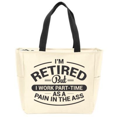 Funny Retired Retirement Gift Zip Tote Bag