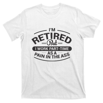 Funny Retired Retirement Gift T-Shirt