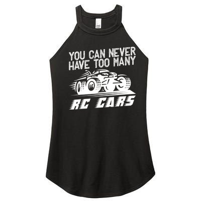 Funny Rc Racing Art You Can Never Have Too Many Rc Cars Women’s Perfect Tri Rocker Tank