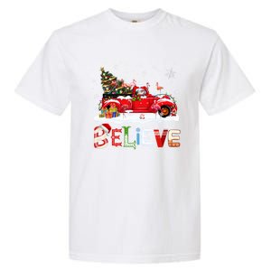 Flamingo Riding Red Truck Christmas Tree Believe Santa Gift Garment-Dyed Heavyweight T-Shirt