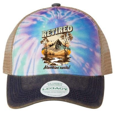 Funny Retired Retirement Gift Adventure Awaits Legacy Tie Dye Trucker Hat