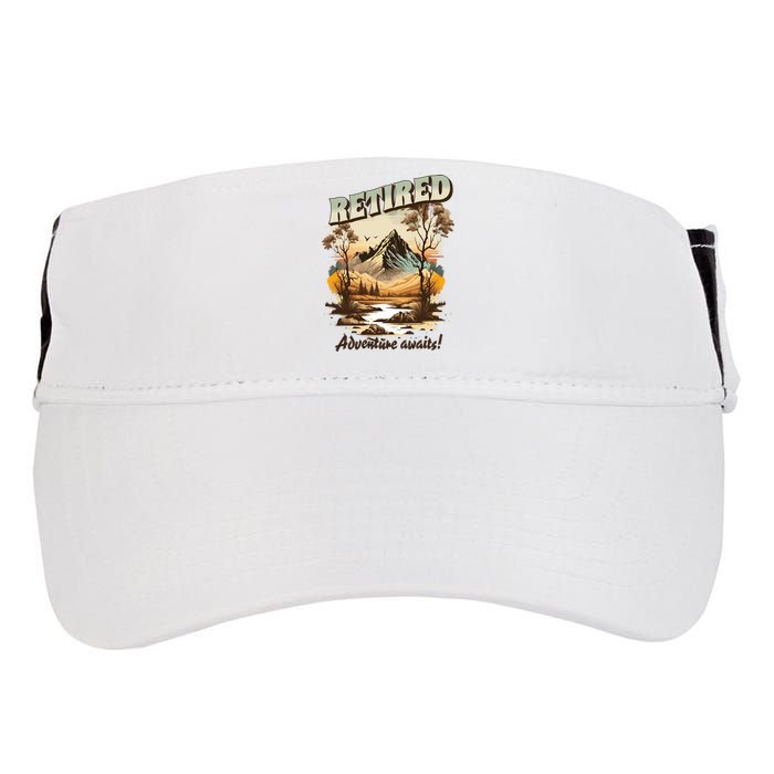 Funny Retired Retirement Gift Adventure Awaits Adult Drive Performance Visor