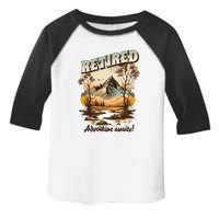 Funny Retired Retirement Gift Adventure Awaits Toddler Fine Jersey T-Shirt