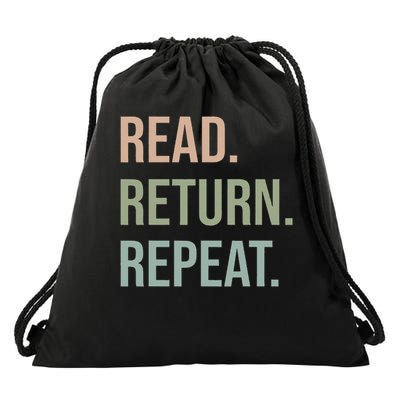 Funny Reading, Read Return Repeat, Funny Librarian Library Drawstring Bag