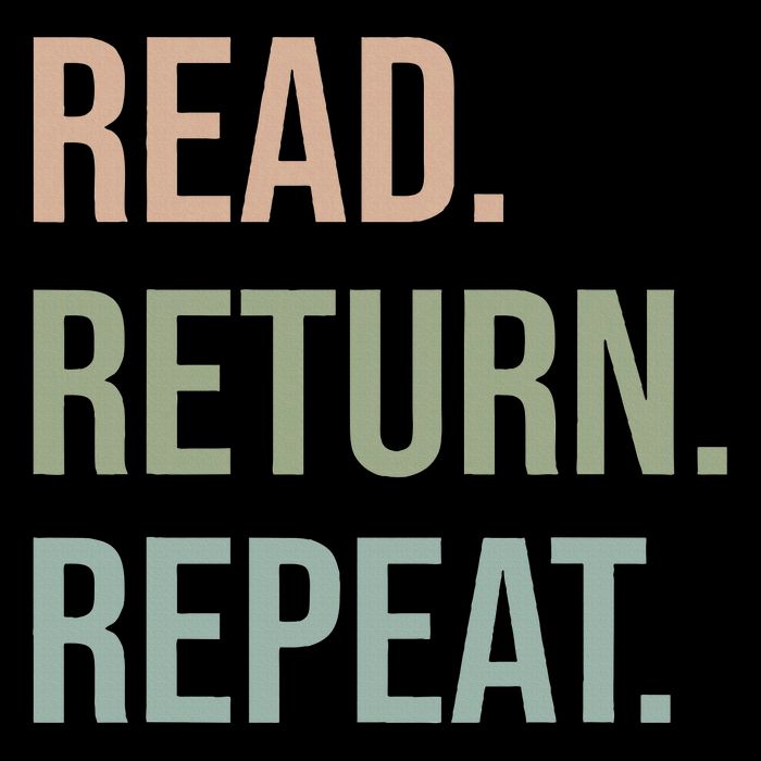 Funny Reading, Read Return Repeat, Funny Librarian Library 16 in Basic Backpack