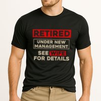 Funny Retirement Retired Under New Management Performance Shirt