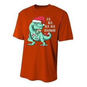 Fa Ra Ra Ra Raawr Christmas T Rex Dinosaur Performance Sprint T-Shirt