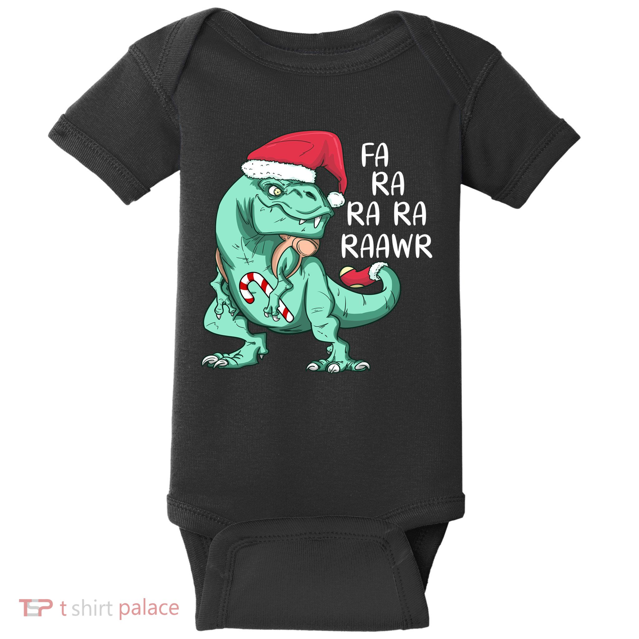 Fa Ra Ra Ra Raawr Christmas T Rex Dinosaur Baby Bodysuit