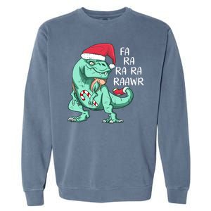 Fa Ra Ra Ra Raawr Christmas T Rex Dinosaur Garment-Dyed Sweatshirt