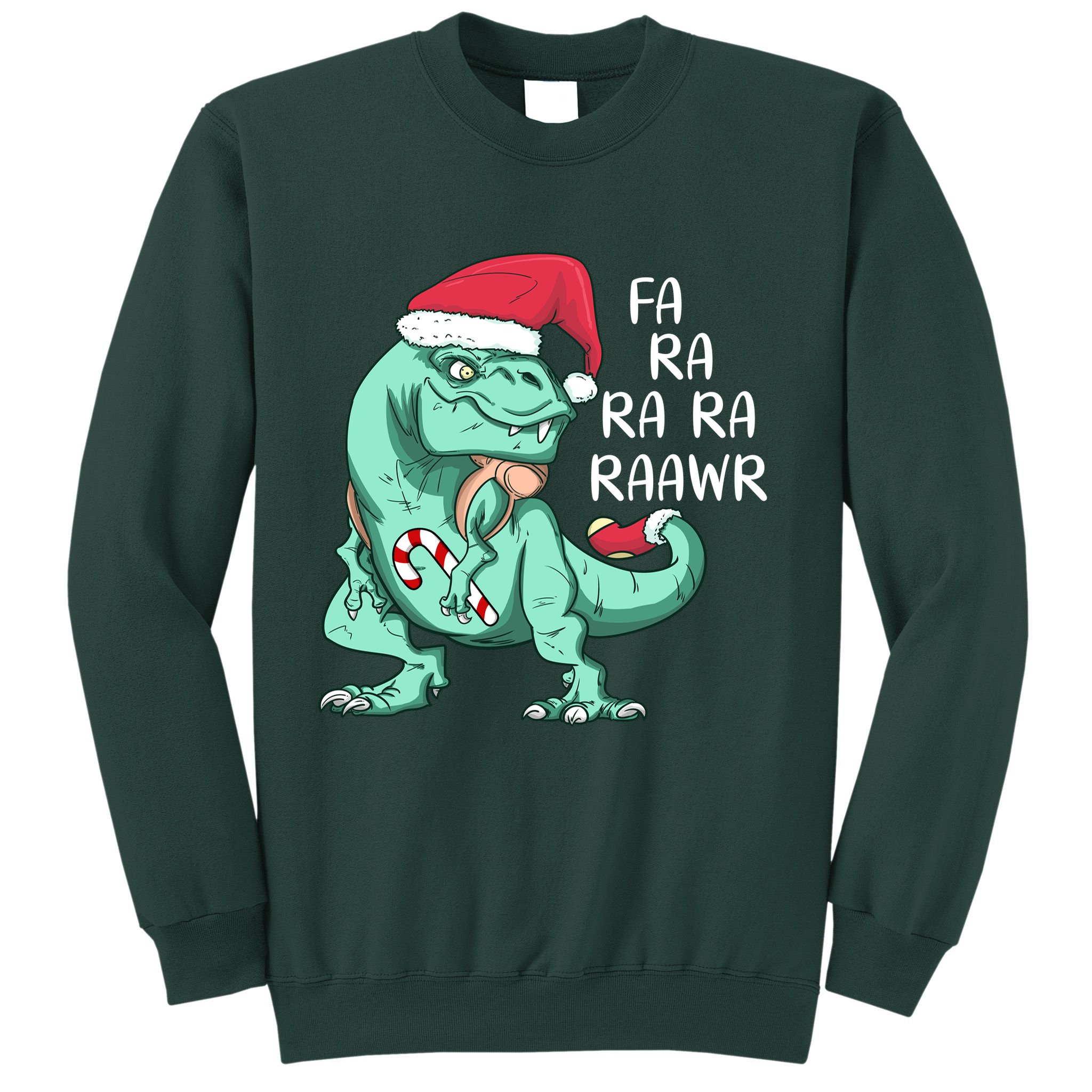 Fa Ra Ra Ra Raawr Christmas T Rex Dinosaur Sweatshirt