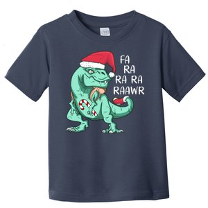 Fa Ra Ra Ra Raawr Christmas T Rex Dinosaur Toddler T-Shirt