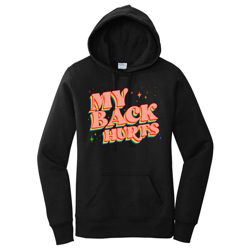 Funny Retro Rainbow My Back Hurts Women's Pullover Hoodie