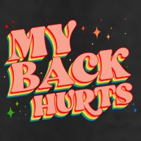 Funny Retro Rainbow My Back Hurts Trucker Hat