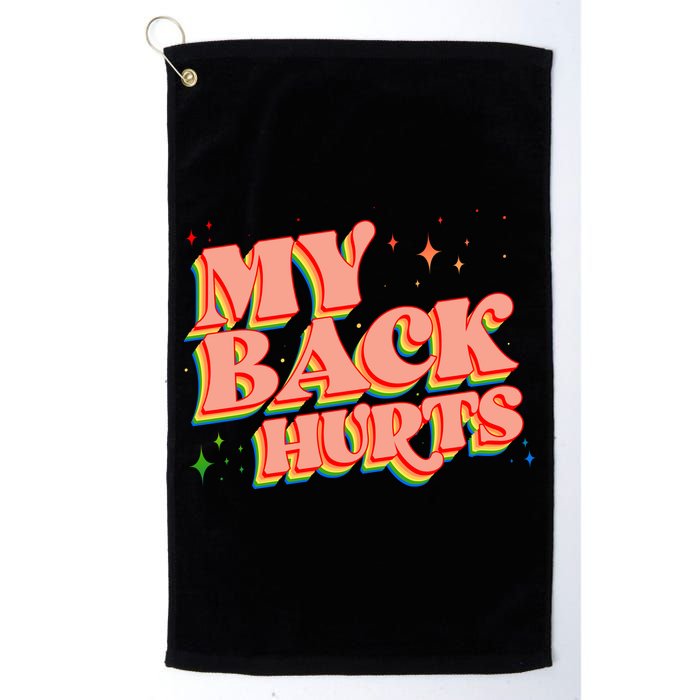 Funny Retro Rainbow My Back Hurts Golf Towel