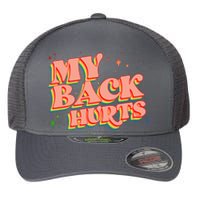 Funny Retro Rainbow My Back Hurts Flexfit Unipanel Trucker Cap