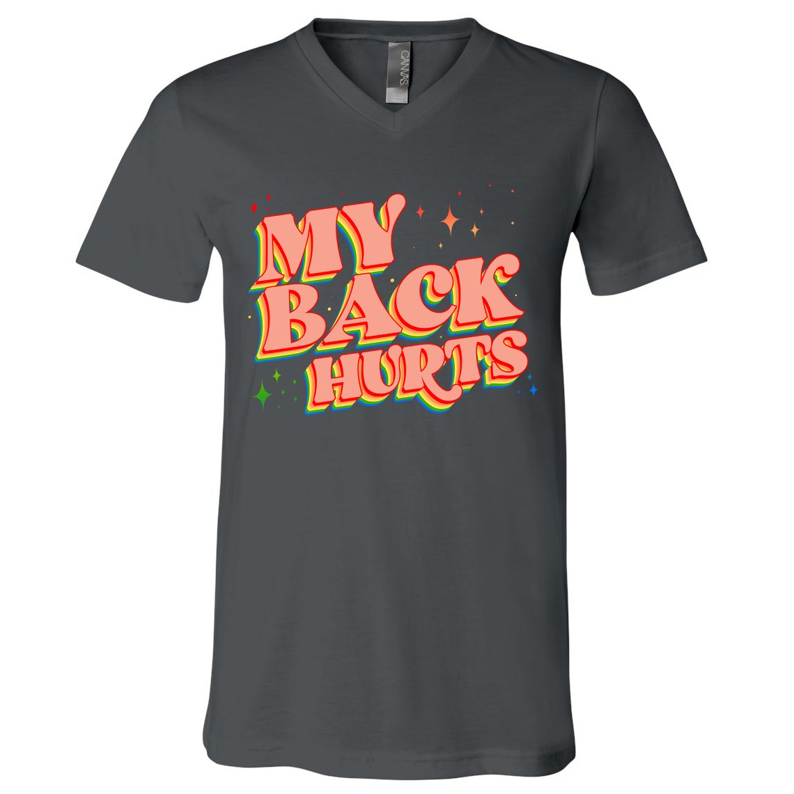 Funny Retro Rainbow My Back Hurts V-Neck T-Shirt
