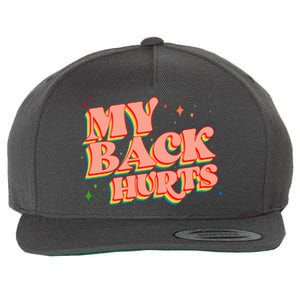 Funny Retro Rainbow My Back Hurts Wool Snapback Cap