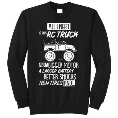 Funny RC Racing RC Truck Radio Controlled RC Car Saying Sweatshirt