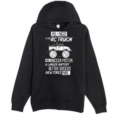 Funny RC Racing RC Truck Radio Controlled RC Car Saying Premium Pullover Hoodie