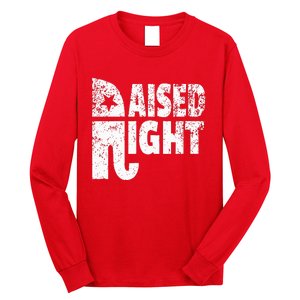 Funny Raised Right Elephant Vote Republican Party Red State Long Sleeve Shirt