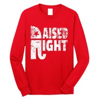 Funny Raised Right Elephant Vote Republican Party Red State Long Sleeve Shirt