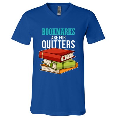 Funny Reader Reading Literary I Bookmarks Are For Quitters Meaningful Gift V-Neck T-Shirt