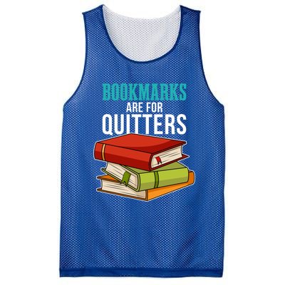 Funny Reader Reading Literary I Bookmarks Are For Quitters Meaningful Gift Mesh Reversible Basketball Jersey Tank