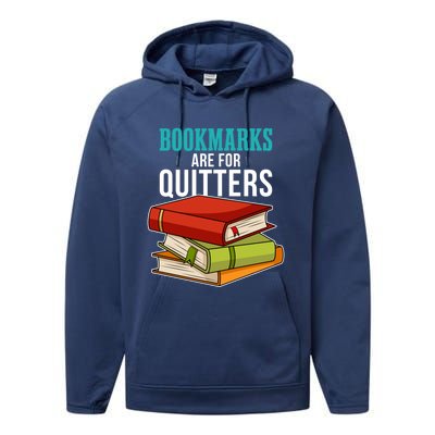 Funny Reader Reading Literary I Bookmarks Are For Quitters Meaningful Gift Performance Fleece Hoodie