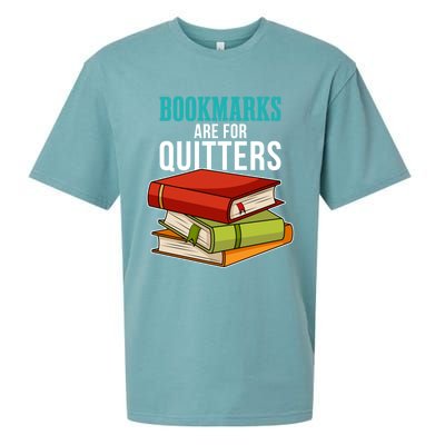 Funny Reader Reading Literary I Bookmarks Are For Quitters Meaningful Gift Sueded Cloud Jersey T-Shirt