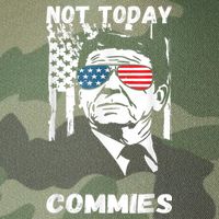 Funny Ronald Reagan Not Today Commie Political Humor Legacy Tie Dye Trucker Hat