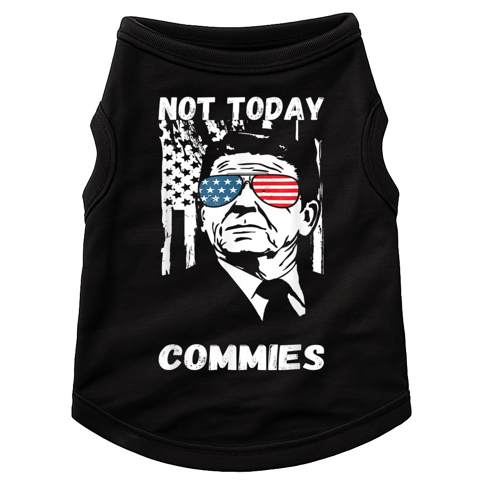 Funny Ronald Reagan Not Today Commie Political Humor Doggie Tank