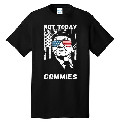 Funny Ronald Reagan Not Today Commie Political Humor Tall T-Shirt