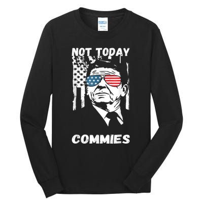 Funny Ronald Reagan Not Today Commie Political Humor Tall Long Sleeve T-Shirt