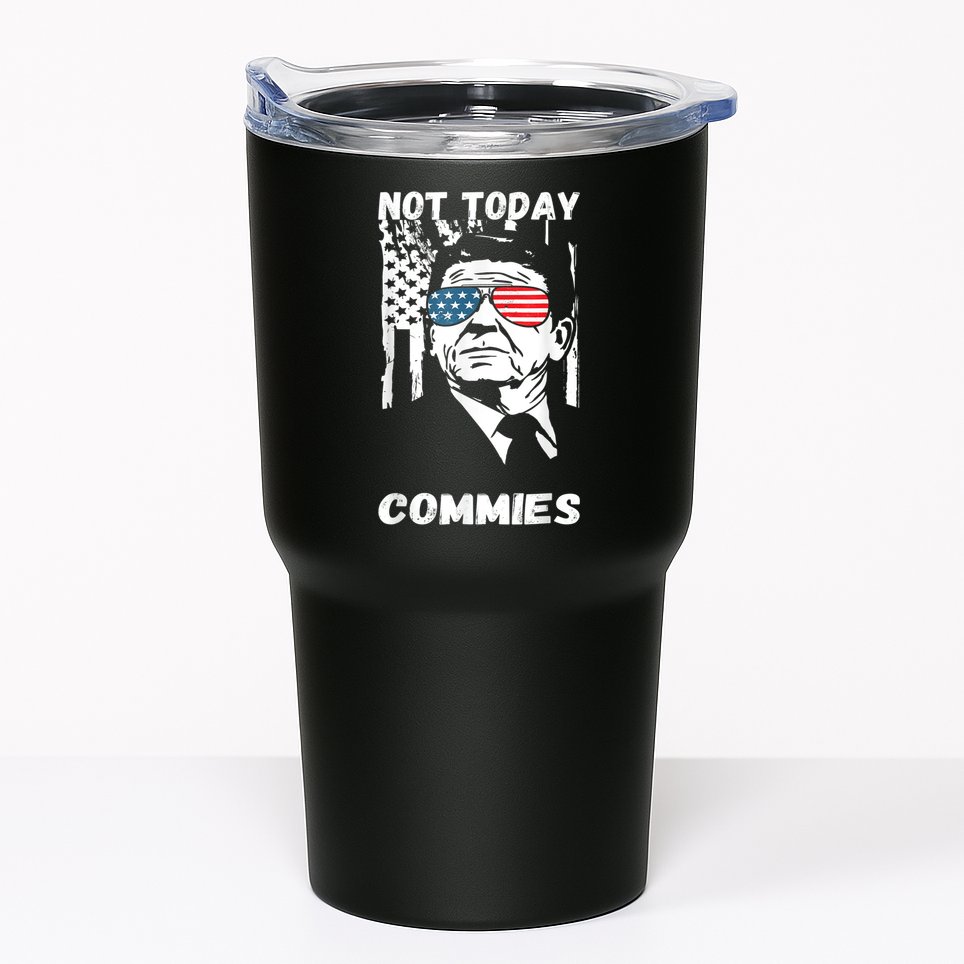Funny Ronald Reagan Not Today Commie Political Humor Tumbler