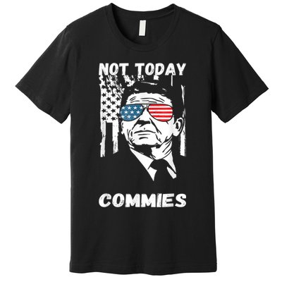 Funny Ronald Reagan Not Today Commie Political Humor Premium T-Shirt