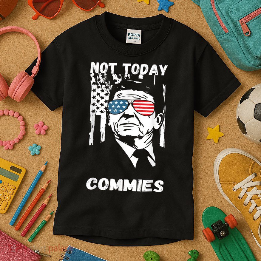 Funny Ronald Reagan Not Today Commie Political Humor Kids T-Shirt