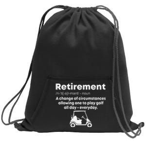 Funny Retired Retirement Golf Gift Sweatshirt Cinch Pack Bag