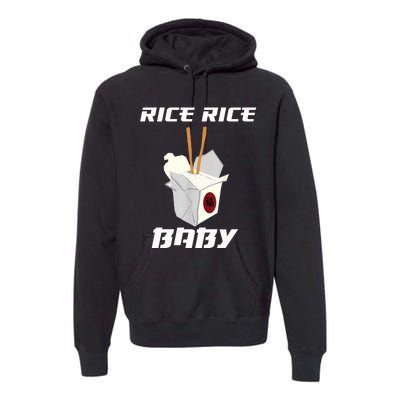 Funny Rice Rice Baby Gift Funny Cool Chinese Asian Food Gift Premium Hoodie