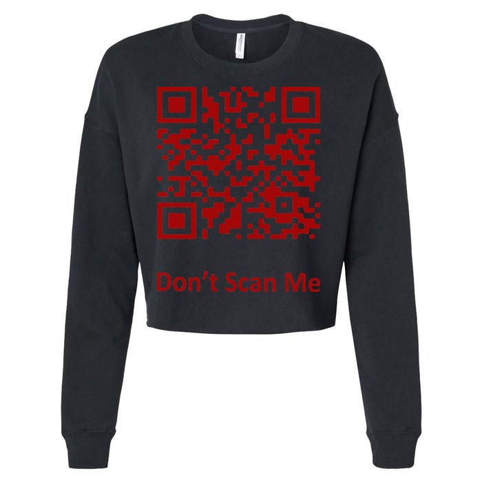 Funny Rick Roll Meme QR Code Scan for Laughs and Fun Cropped Pullover Crew