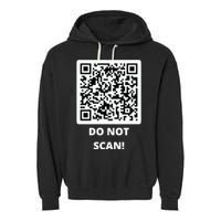 Funny Rick Roll Meme QR Code Do Not Scan Design Garment-Dyed Fleece Hoodie
