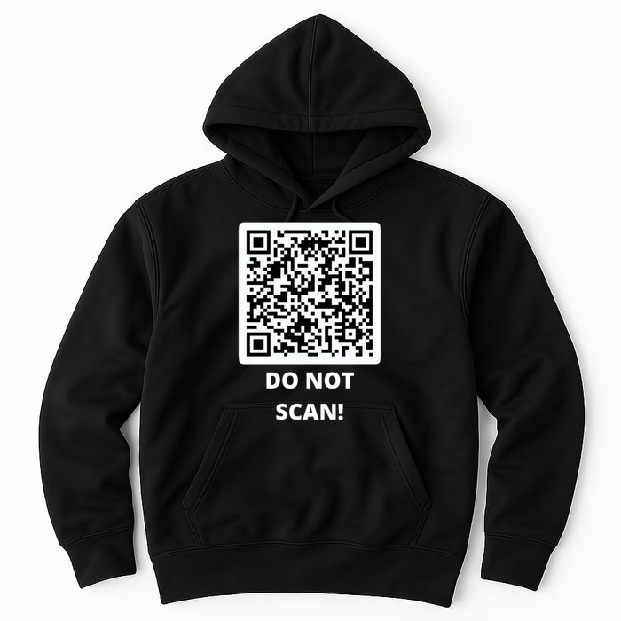 Funny Rick Roll Meme QR Code Do Not Scan Design Hoodie