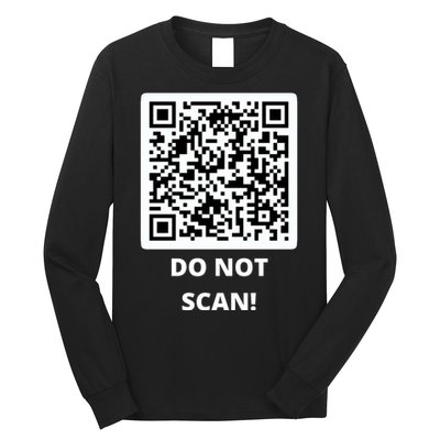 Funny Rick Roll Meme QR Code Do Not Scan Design Long Sleeve Shirt