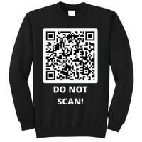 Funny Rick Roll Meme QR Code Do Not Scan Design Sweatshirt