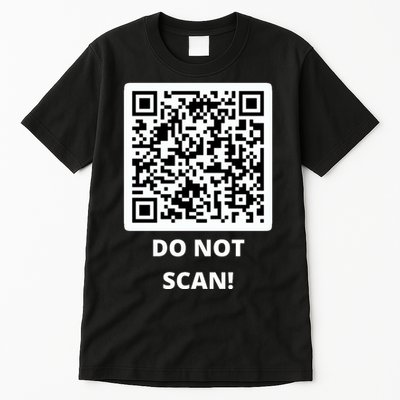Funny Rick Roll Meme QR Code Do Not Scan Design Tall T-Shirt