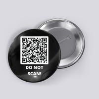 Funny Rick Roll Meme QR Code Do Not Scan Design Button