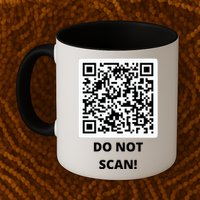 Funny Rick Roll Meme QR Code Do Not Scan Design Mug