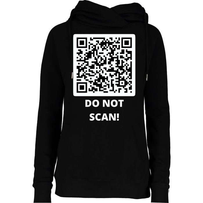 Funny Rick Roll Meme QR Code Do Not Scan Design Womens Funnel Neck Pullover Hood