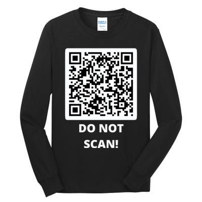 Funny Rick Roll Meme QR Code Do Not Scan Design Tall Long Sleeve T-Shirt